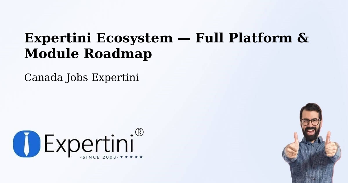 Expertini Ecosystem — Full Platform & Module Roadmap – Kanata